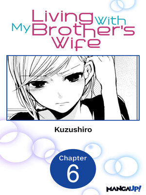 cover image of Living With My Brother's Wife, Chapter 6